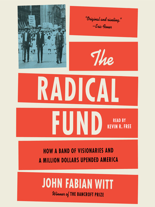 Title details for The Radical Fund by John Fabian Witt - Wait list